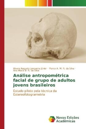 Junqueira Júnior / R. da Silva | Análise antropométrica facial de grupo de adultos jovens brasileiros | Buch | 978-3-330-76500-9 | sack.de