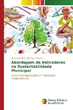 Batalhão / Teixeira |  Abordagem de Indicadores na Sustentabilidade Municipal | Buch |  Sack Fachmedien