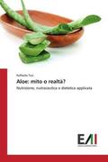 Tosi |  Aloe: mito o realtà? | Buch |  Sack Fachmedien