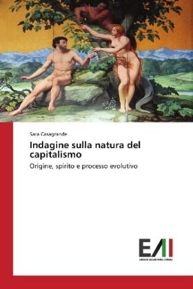 Casagrande |  Indagine sulla natura del capitalismo | Buch |  Sack Fachmedien