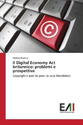 Manera |  Il Digital Economy Act britannico: problemi e prospettive | Buch |  Sack Fachmedien