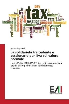 Bugamelli |  La solidarietà tra cedente e cessionario per l'Iva sul valore normale | Buch |  Sack Fachmedien