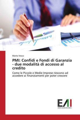 Vesco |  PMI: Confidi e Fondi di Garanzia - due modalità di accesso al credito | Buch |  Sack Fachmedien