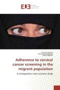 Comparetto / Epifani / Borruto |  Adherence to cervical cancer screening in the migrant population | Buch |  Sack Fachmedien