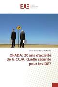 Kotsap Mekontso |  OHADA: 20 ans d'activité de la CCJA. Quelle sécurité pour les IDE? | Buch |  Sack Fachmedien