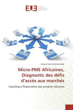 Mondomobe | Micro-PME Africaines, Diagnostic des défis d'accès aux marchés | Buch | 978-3-330-87240-0 | sack.de
