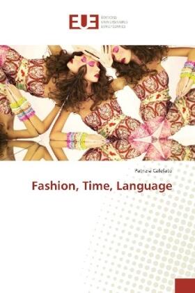 Calefato |  Fashion, Time, Language | Buch |  Sack Fachmedien
