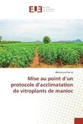 Marico |  Mise au point d¿un protocole d¿acclimatation de vitroplants de manioc | Buch |  Sack Fachmedien