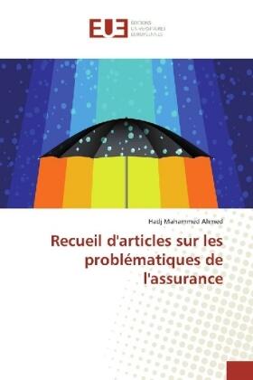 Ahmed | Recueil d'articles sur les problématiques de l'assurance | Buch | 978-3-330-87486-2 | sack.de
