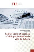 Baguma Mashali / Djuma |  Capital Social et accès au Crédit par les PME de la Ville de Bukavu | Buch |  Sack Fachmedien