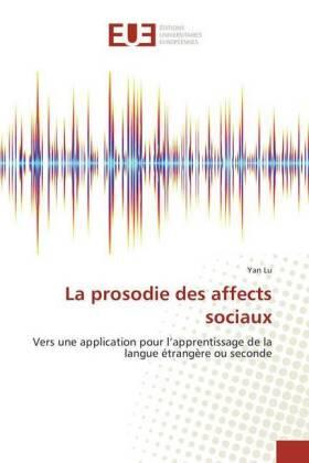 Lu |  La prosodie des affects sociaux | Buch |  Sack Fachmedien