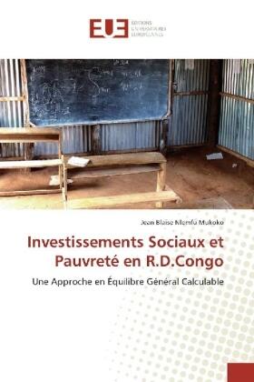 Nlemfu Mukoko | Investissements Sociaux et Pauvreté en R.D.Congo | Buch | 978-3-330-87614-9 | sack.de