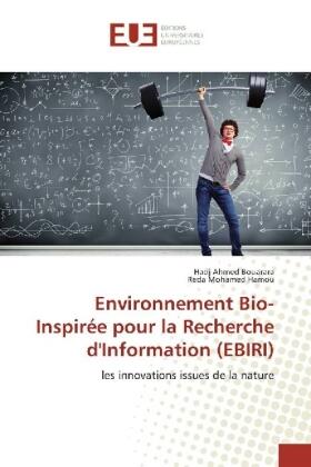 Bouarara / Hamou |  Environnement Bio-Inspirée pour la Recherche d'Information (EBIRI) | Buch |  Sack Fachmedien