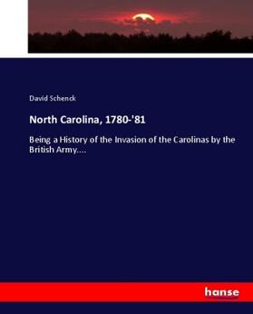 Schenck |  North Carolina, 1780-'81 | Buch |  Sack Fachmedien