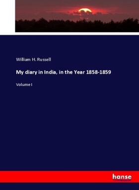 Russell |  My diary in India, in the Year 1858-1859 | Buch |  Sack Fachmedien