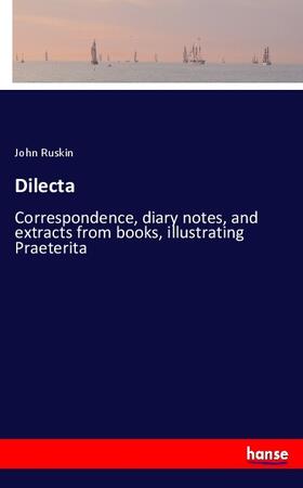 Ruskin |  Dilecta | Buch |  Sack Fachmedien