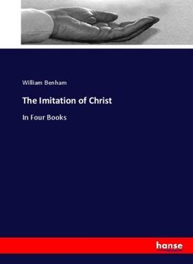 Benham |  The Imitation of Christ | Buch |  Sack Fachmedien