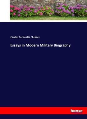 Chesney |  Essays in Modern Military Biography | Buch |  Sack Fachmedien