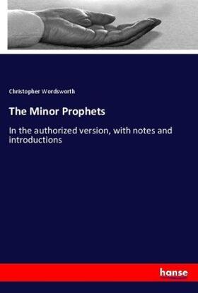 Wordsworth |  The Minor Prophets | Buch |  Sack Fachmedien