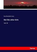 Carey |  Not like other Girls | Buch |  Sack Fachmedien