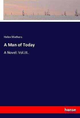 Mathers |  A Man of Today | Buch |  Sack Fachmedien