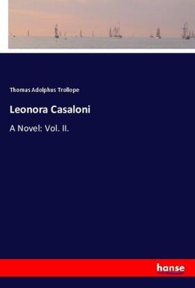 Trollope |  Leonora Casaloni | Buch |  Sack Fachmedien