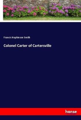 Smith |  Colonel Carter of Cartersville | Buch |  Sack Fachmedien