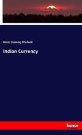 Macleod |  Indian Currency | Buch |  Sack Fachmedien