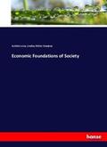 Loria / Keasbey |  Economic Foundations of Society | Buch |  Sack Fachmedien