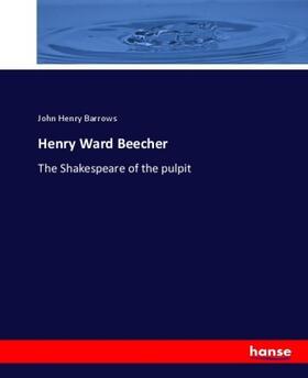 Barrows |  Henry Ward Beecher | Buch |  Sack Fachmedien