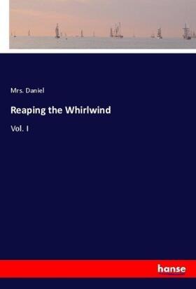 Daniel |  Reaping the Whirlwind | Buch |  Sack Fachmedien