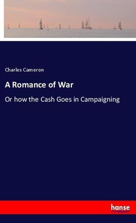 Cameron |  A Romance of War | Buch |  Sack Fachmedien