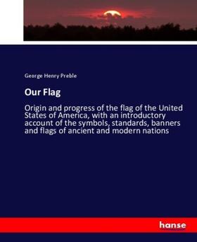 Preble |  Our Flag | Buch |  Sack Fachmedien