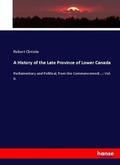 Christie |  A History of the Late Province of Lower Canada | Buch |  Sack Fachmedien