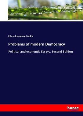 Godkin |  Problems of modern Democracy | Buch |  Sack Fachmedien
