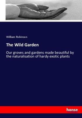 Robinson |  The Wild Garden | Buch |  Sack Fachmedien