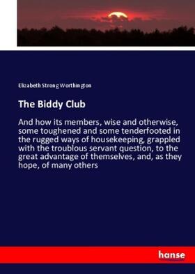 Worthington |  The Biddy Club | Buch |  Sack Fachmedien