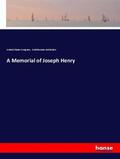 Congress / Smithsonian |  A Memorial of Joseph Henry | Buch |  Sack Fachmedien