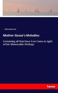 Anonymous / Anonym |  Mother Goose's Melodies | Buch |  Sack Fachmedien