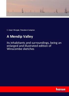 Morgan / Compton |  A Mendip Valley | Buch |  Sack Fachmedien