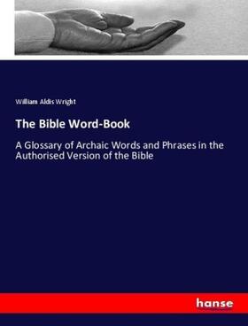 Wright |  The Bible Word-Book | Buch |  Sack Fachmedien