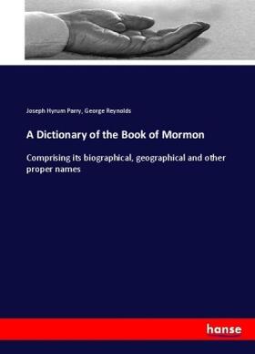 Parry / Reynolds |  A Dictionary of the Book of Mormon | Buch |  Sack Fachmedien