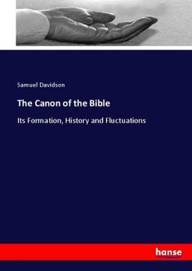 Davidson |  The Canon of the Bible | Buch |  Sack Fachmedien