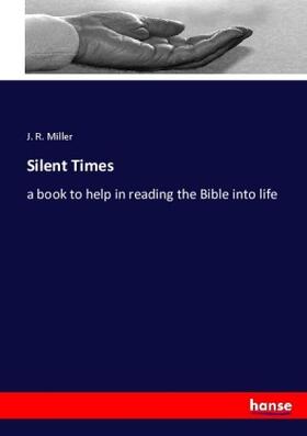Miller |  Silent Times | Buch |  Sack Fachmedien