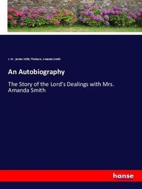 Thoburn / Smith |  An Autobiography | Buch |  Sack Fachmedien