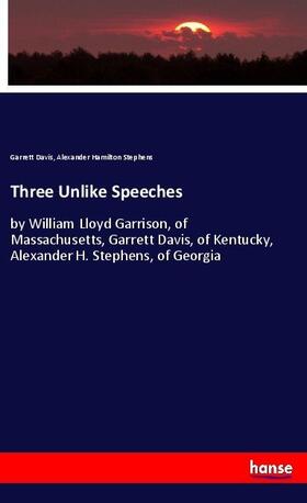 Davis / Stephens |  Three Unlike Speeches | Buch |  Sack Fachmedien