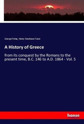 Finlay / Tozer |  A History of Greece | Buch |  Sack Fachmedien