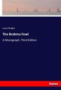 Wright |  The Brahma Fowl | Buch |  Sack Fachmedien