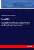 Phillips / Bunyan / Parker |  Song Life | Buch |  Sack Fachmedien