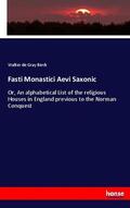 Birch |  Fasti Monastici Aevi Saxonic | Buch |  Sack Fachmedien
